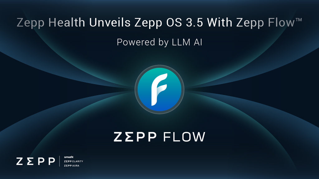 Zepp Health Unveils Zepp OS 3.5 with Zepp Flow™, Powered by Large Language Model AI, Pioneering the Next Generation of Wearable Intelligence Devices at MWC Barcelona 2024