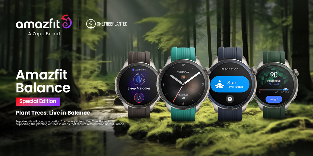 AMAZFIT ЗАПУСКАЕТ НОВЫЕ СПЕЦИАЛЬНЫЕ ВЕРСИИ AMAZFIT BALANCE И ПАРТНЕРСТВА С НЕКОММЕРЧЕСКОЙ НЕКОММЕРЧЕСКОЙ ПРОЕКТОМ ONE TREE PLANTED ДЛЯ ПОДДЕРЖКИ ПРОЕКТОВ ПО ВОССТАНОВЛЕНИЮ ЛЕСОВ В ЕВРОПЕ